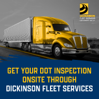 Get Your DOT Inspection Onsite Through Dickinson Fleet Services
